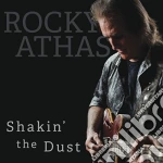 Rocky Athas - Shakin' The Dust cd