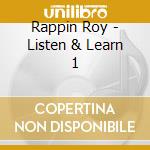 Rappin Roy - Listen & Learn 1 cd