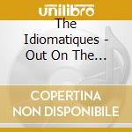 The Idiomatiques - Out On The Town cd