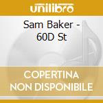 Sam Baker - 60D St cd musicale di Sam Baker