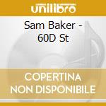 Sam Baker - 60D St cd