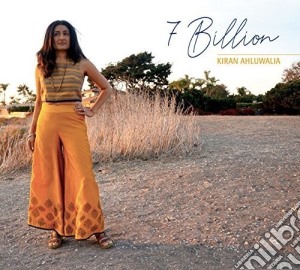 Kiran Ahluwalia - 7 Billion cd musicale di Kiran Ahluwalia