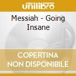 Messiah - Going Insane cd