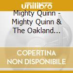 Mighty Quinn - Mighty Quinn & The Oakland Ronin cd