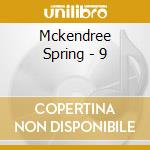 Mckendree Spring - 9 cd