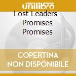 Lost Leaders - Promises Promises