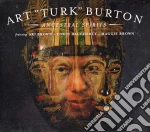 Art Turk Burton - Ancestral Spirits cd