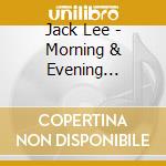 Jack Lee - Morning & Evening Meditations cd