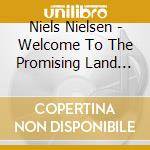 Niels Nielsen - Welcome To The Promising Land Of Hi5Ers And cd