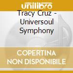 Tracy Cruz - Universoul Symphony cd