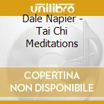 Dale Napier - Tai Chi Meditations cd