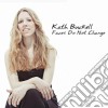 Kath Buckell - Faces Do Not Change cd