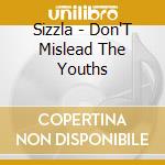 Sizzla - Don'T Mislead The Youths cd