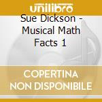 Sue Dickson - Musical Math Facts 1 cd