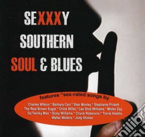 Sexy Southern Soul & Blues cd musicale