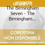 The Birmingham Seven - The Birmingham Seven cd