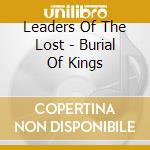 Leaders Of The Lost - Burial Of Kings