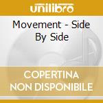 Movement - Side By Side cd