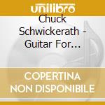Chuck Schwickerath - Guitar For Christmas cd