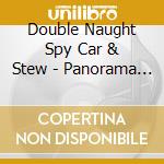 Double Naught Spy Car & Stew - Panorama City cd