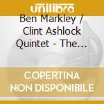 Ben Markley / Clint Ashlock Quintet - The Return cd musicale di Ben Markley Clint Ashlock Quintet
