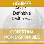 Angle - Definitive Bedtime Stories cd