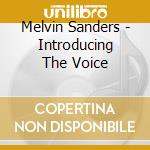 Melvin Sanders - Introducing The Voice cd