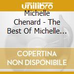 Michelle Chenard - The Best Of Michelle Chenard... So Far! cd