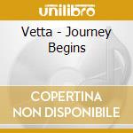 Vetta - Journey Begins