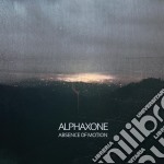 Alphaxone - Absence Of Motion