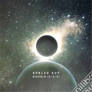 Sabled Sun - Signals IV-V-VI (3 Cd) cd musicale di Sabled Sun