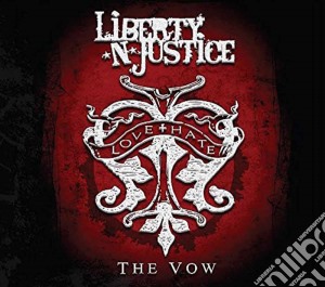 Liberty 'n Justice - The Vow cd musicale di Liberty 'n Justice