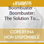 Boombuster - Boombuster: The Solution To Noise Pollution