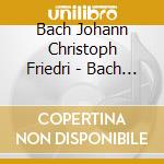Bach Johann Christoph Friedri - Bach J.C.F.: Kindheit Jesu (D cd musicale