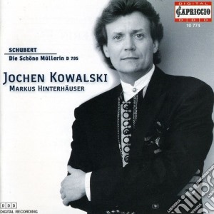 Franz Schubert - Die Schone Mullerin cd musicale di Schubert / Kowalski / Hinterhauser
