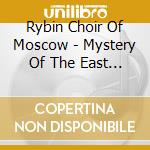 Rybin Choir Of Moscow - Mystery Of The East 2 cd