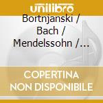 Bortnjanski / Bach / Mendelssohn / Beethoven / Abt - I Believe In The Power Of Love cd