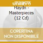 Haydn - Masterpieces (12 Cd) cd