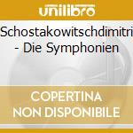 Schostakowitschdimitri - Die Symphonien cd