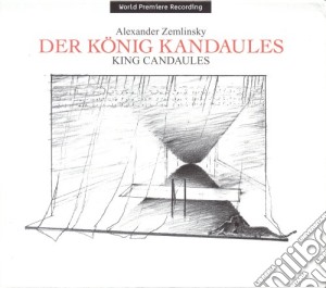 Konig kandaules cd musicale di Alexander Zemlinsky