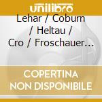 Lehar / Coburn / Heltau / Cro / Froschauer - Die Lustige Witwe (Merry Widow) cd musicale di Lehar / Coburn / Heltau / Cro / Froschauer