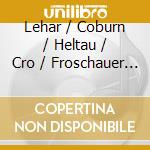 Lehar / Coburn / Heltau / Cro / Froschauer - Die Lustige Witwe (Merry Widow) cd