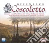 Jacques Offenbach - Coscoletto cd