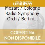 Mozart / Cologne Radio Symphony Orch / Bertini - Violin Concerto 5 / Piano Concerto 25 cd