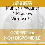 Mahler / Wagner / Moscow Virtuosi / Spivakov - Death & Maiden / Wesendonck-Lieder cd