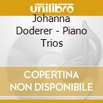 Johanna Doderer - Piano Trios cd