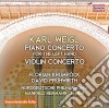 Karl Weigl - Concerto Per Pianoforte (mano Sinistra), Concerto Per Violino cd