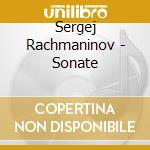 Sergej Rachmaninov - Sonate