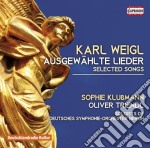 Karl Weigl - Ausgewahlte Lieder - Liriche (Selezione)