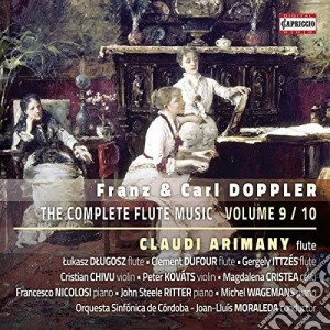 Franz Doppler / Carl Doppler - Complete Flute Music Vol.9/10 cd musicale di Franz Doppler / Carl Doppler